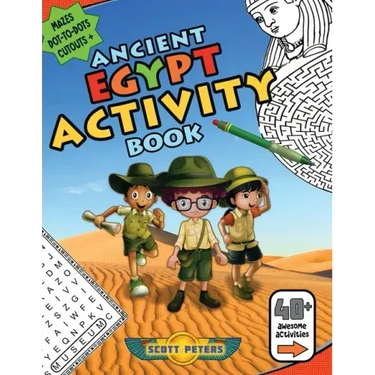 Ancient Egypt Activity Book: Mazes, Word Find Puzzles, Dot-to-Dot Games, Coloring