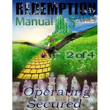 Redemption Manual 5.0 - Book 2: Operating Secured
