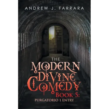 The Modern Divine Comedy Book 5: Purgatorio 1 Entry