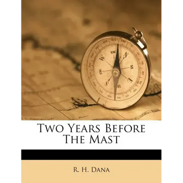 Two Years Before the Mast