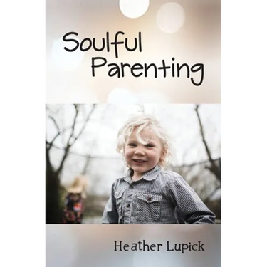 Soulful Parenting