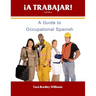 ¡A Trabajar! Student Workbook