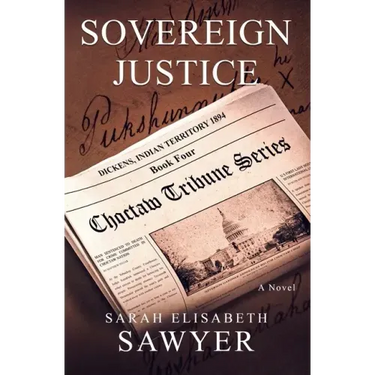 Sovereign Justice (Choctaw Tribune Series, Book 4)