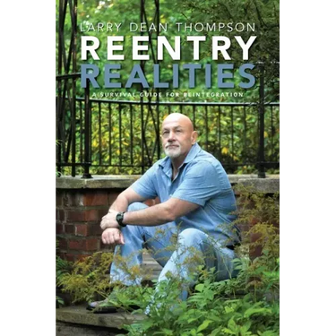 Reentry Realities: A Survival Guide for Reintegration