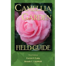 Camellia Garden Field Guide