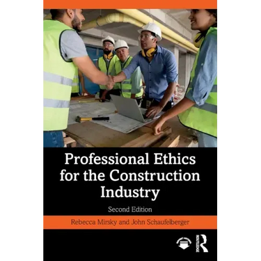 Professional Ethics for the Construction Industry