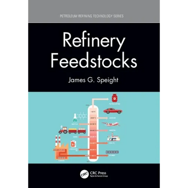 Refinery Feedstocks
