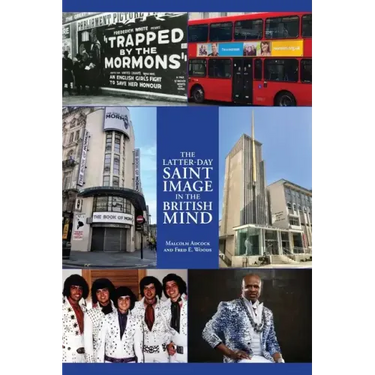 The Latter-day Saint Image in the British Mind