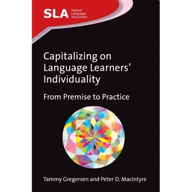 Capitalizing on Language Learners' Individuality: From Premise to Practice, 72