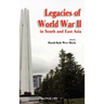 Legacies of World War II in South and East Asia