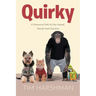 Quirky: A Humourous Peek At Our Animal Friends And Ourselves