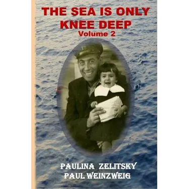 The Sea is Only Knee Deep - Volume 2