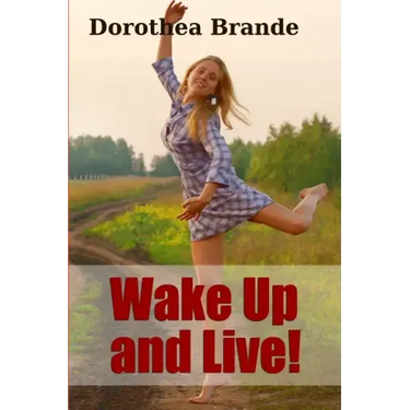 Wake Up and Live!