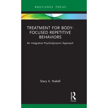 Treatment for Body-Focused Repetitive Behaviors: An Integrative Psychodynamic Approach