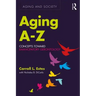 Aging A-Z: Concepts Toward Emancipatory Gerontology