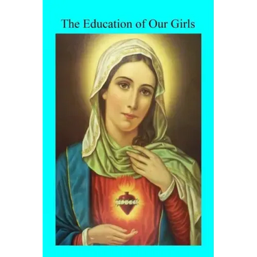 The Education of Our Girls
