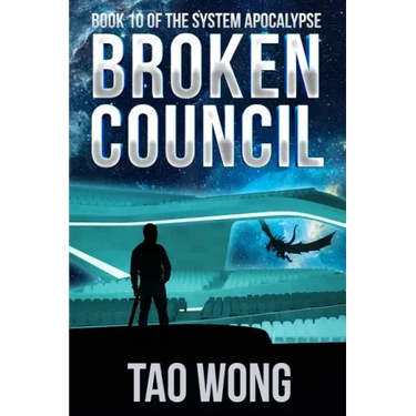 Broken Council: A Space Opera, Post-Apocalyptic LitRPG
