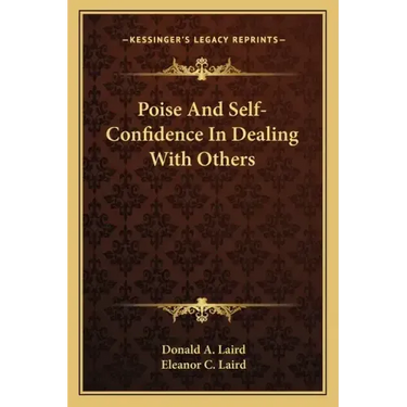 Poise and Self-Confidence in Dealing with Others