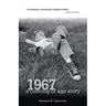 1967 - a coming of age story