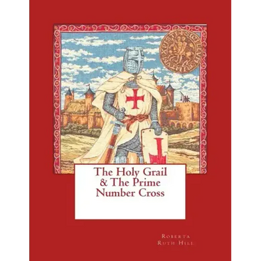 The Holy Grail & The Prime Number Cross