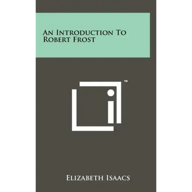 An Introduction To Robert Frost