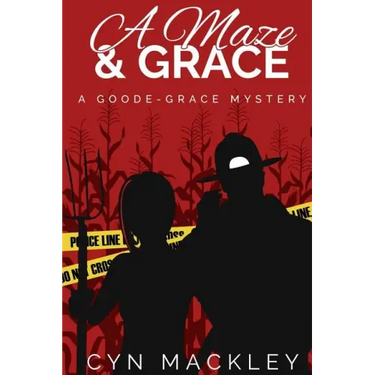 A Maze & Grace: A Goode-Grace Mystery