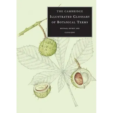 The Cambridge Illustrated Glossary of Botanical Terms
