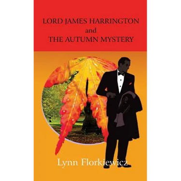 Lord James Harrington and the Autumn Mystery