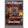 Dead Cities: Adrian's March. Part Four