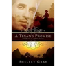 A Texan's Promise: The Heart of a Hero Series - Book 1
