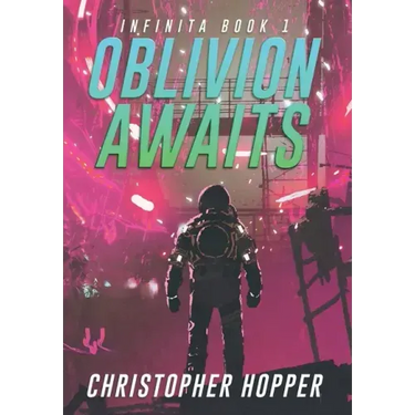 Oblivion Awaits (Infinita Book 1)