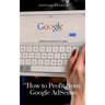 How to Profit from Google AdSense
