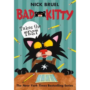 Bad Kitty Takes the Test (Paperback Black-And-White Edition)