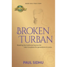 Broken Turban: Breaking the traditional barriers for Indo-Canadians for generations to come