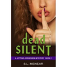 Dead Silent: Large Print Edition