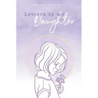 Letters To My Daughter