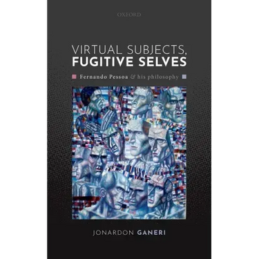 Virtual Subjects, Fugitive Selves C