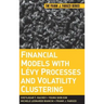 Financial Models with Levy Processes and Volatility Clustering