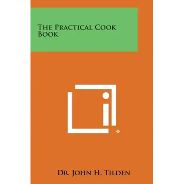 The Practical Cook Book