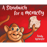 A Sandwich for a Monkey