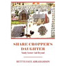 Share Cropper's Daughter: Sandy Corner and Beyond