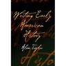 Writing Early American History