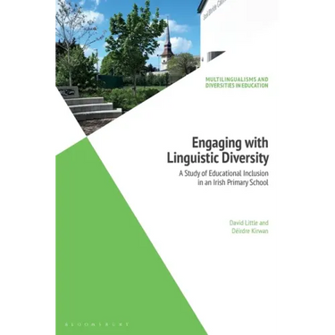 Engaging with Linguistic Diversity: A Study of Educational Inclusion in an Irish Primary School