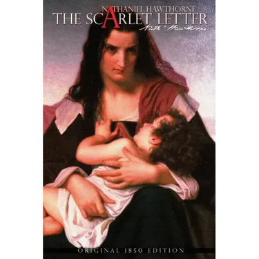 The Scarlet Letter by Nathaniel Hawthorne