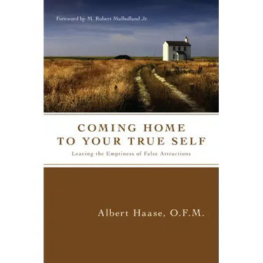 Coming Home to Your True Self: Leaving the Emptiness of False Attractions