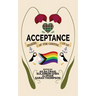 Acceptance: Stories at the Centre of Us