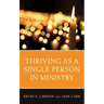 Thriving as a Single Person in Ministry