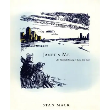 Janet & Me: An Illustrated Story of Love and Loss