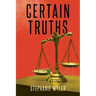 Certain Truths