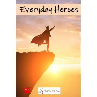 Everyday Heroes